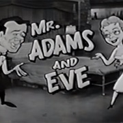 Mr. Adams and Eve