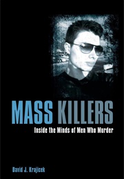 Mass Killers (David J. Krajicek)