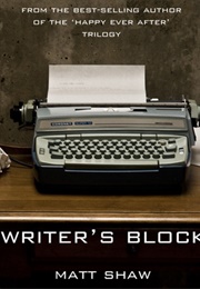 Writer's Block (Matt Shaw)