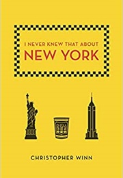 I Never Knew That About New York (Winn)