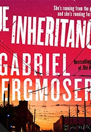 The Inheritance (Gabriel Bergmoser)