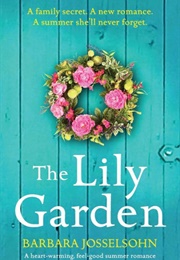 The Lily Garden (Barbara Josselsohn)