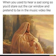 Stare at Window Pretend to Be Sad