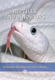 Resptiles and Dinosaurs (Britannica Editorial)
