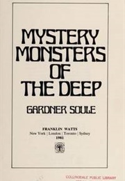 Mystery Monsters of the Deep (Gardner Soule)