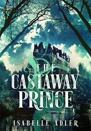 Castaway Prince (Isabelle Adler)