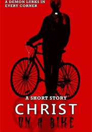 Christ on a Bike! (D.J. Doyle)