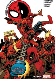 Spider-Man/Deadpool Vol. 6: WLMD (Robbie Thompson)