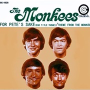 For Pete&#39;s Sake - The Monkees