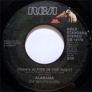 (There's A) Fire in the Night - Alabama