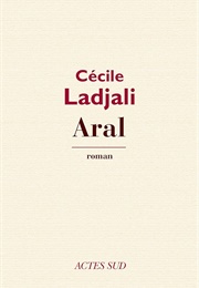 Aral (Cécile Ladjali)