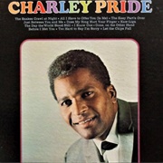 Let the Chips Fall - Charley Pride