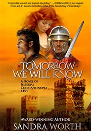 Tomorrow We Will Know (Sandra Worth)