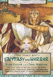The Year's Best Fantasy and Horror: Fifteenth Annual Collection (Anthology)