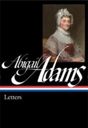 Abigail Adams: Her Letters (Abigail Adams)