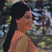 Mr. Walker, It's All Over - Billie Jo Spears