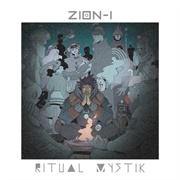 Zion I - Ritual Mystik