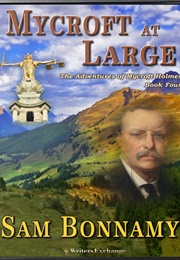 Mycroft at Large (Sam Bonnamy)