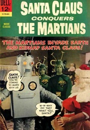 Santa Claus Conquers the Martians (1966) (Dell Comics)