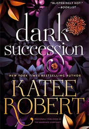 Dark Succession (Katee Robert)