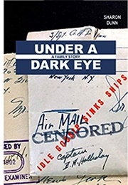 Under a Dark Eye (Sharon Dunn)