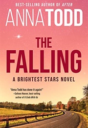 The Falling (Anna Todd)