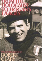 From the Holocaust to Hogan's Heroes (Robert Clary)
