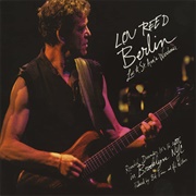 Lou Reed - Berlin: Live at St. Ann&#39;s Warehouse