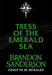 Tress of the Emerald Sea (Brandon Sanderson)