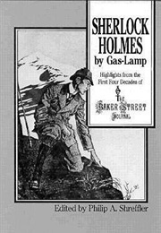 Sherlock Holmes by Gas Lamp (Philip A. Shreffler)