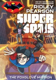 Super Sons Vol. 2: The Foxglove Mission (Ridley Pearson)