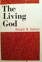 The Living God (Richard De Haan)