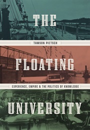 The Floating University (Tamson Pietsch)
