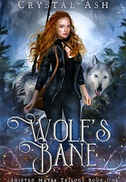 Wolf's Bane (Crystal Ash)