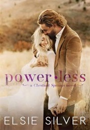 Powerless (Elsie Silver)