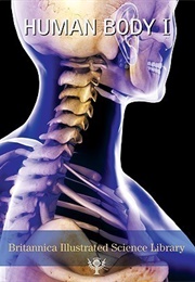 The Human Body I (Britannica Editorial)