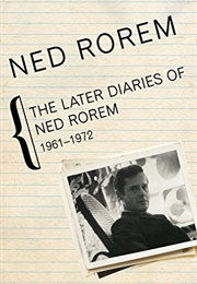 The Later Diaries of Ned Rorem (Rorem)