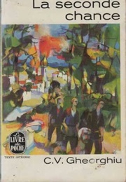La Seconde Chance (C. V. Gheorghiu)