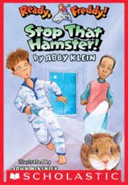 Stop That Hamster! (Abby Klein)