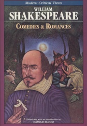 William Shakespeare: Comedies & Romances (Harold Bloom)