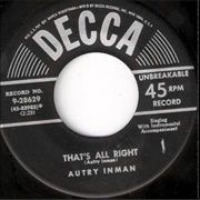 That's All Right - Autry Inman