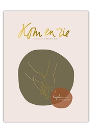 Kom En Zie (Maartje Kok)