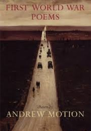 First World War Poems (Andrew Motion)