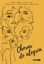 Chorar De Alegrias (Carol Stuart, Fernanda Gayo, Jéssica Barros, Loren)