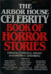 The Arbor House Celebrity Book of Horror Stories (1982 - Charles G. Waugh & Martin H. Greenberg)