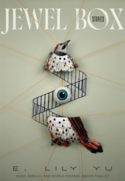 Jewel Box (E.Lily Yu)
