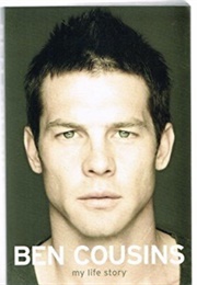 Ben Cousins My Life Story (Ben Cousins)