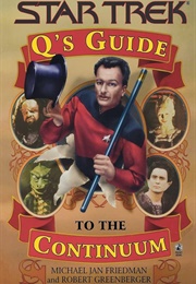 Q's Guide to Continuum (Michael Jan Friedman and Robert Greenberger)