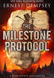 The Milestone Protocol (Ernest Dempsey)