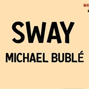 Michael Buble - Sway